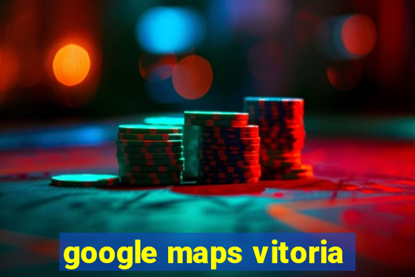 google maps vitoria